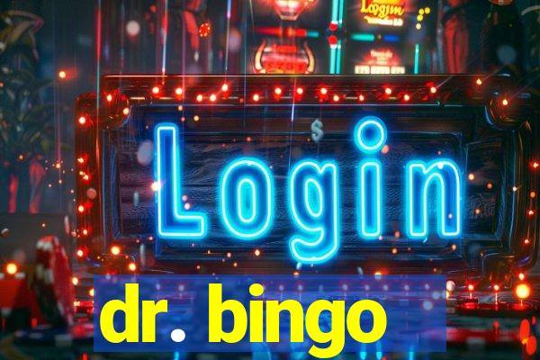 dr. bingo - videobingo   slots